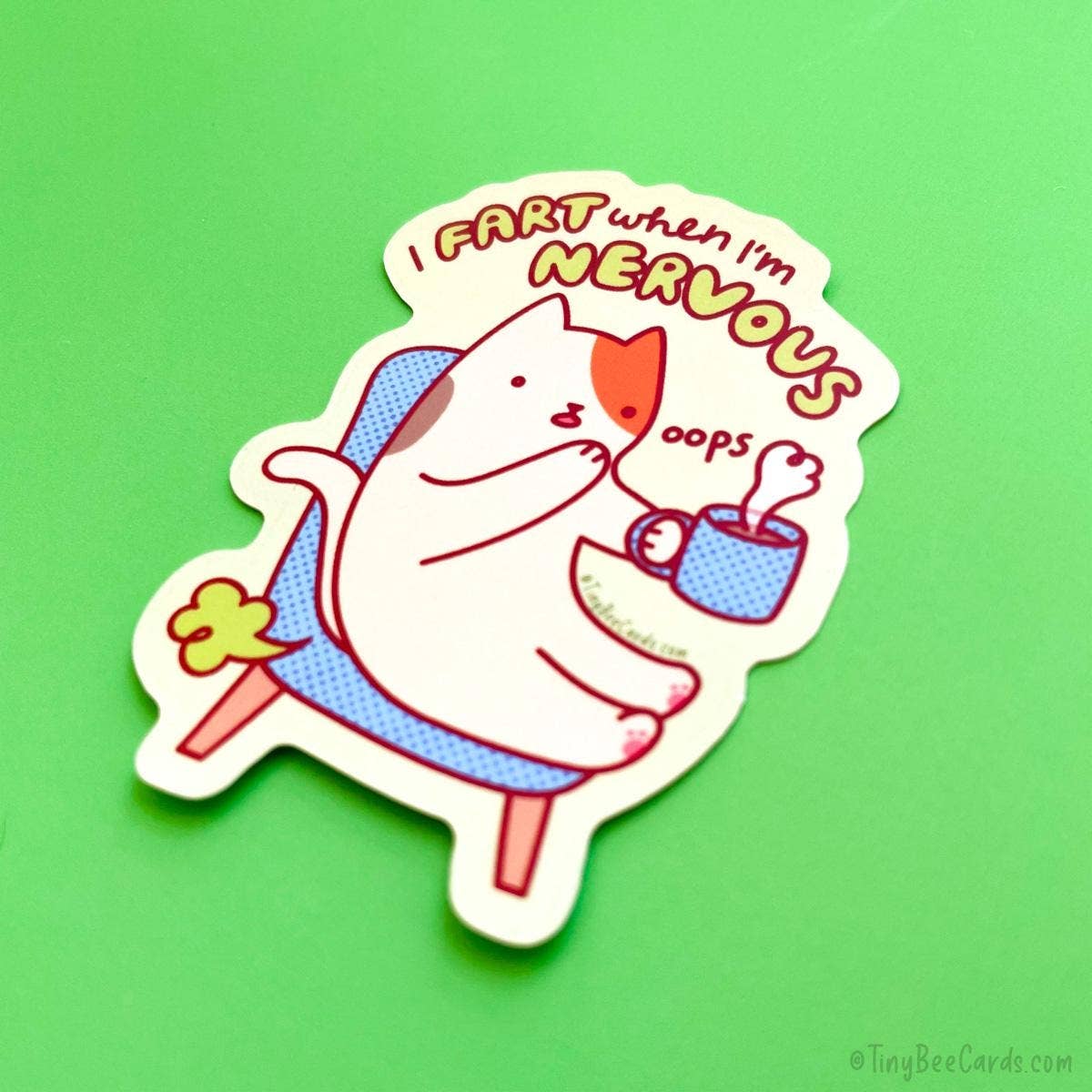 Tiny Bee Cards - Cat Vinyl Sticker "I Fart When I'm Nervous!"