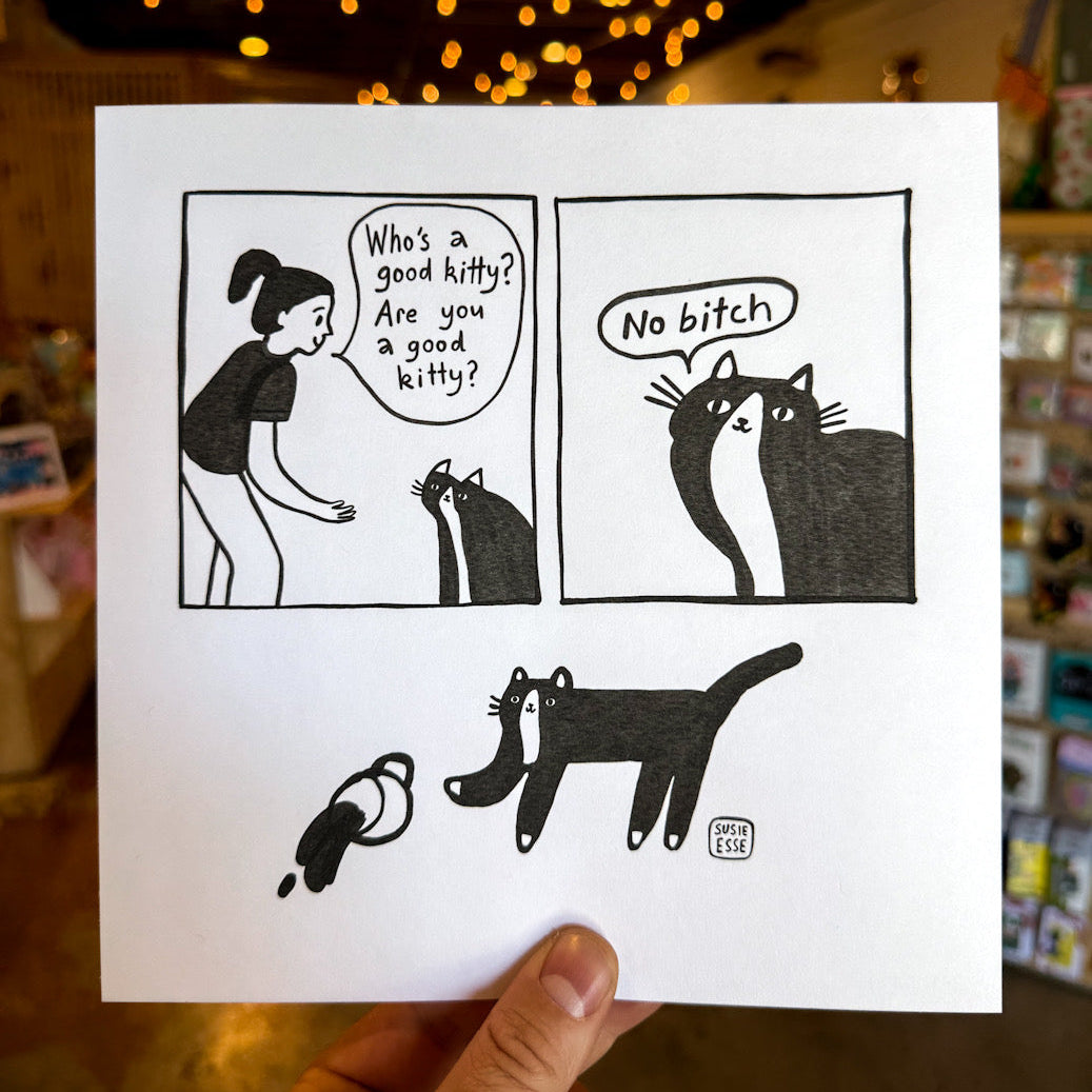 “No B!t#h” comic print by Susie Esse