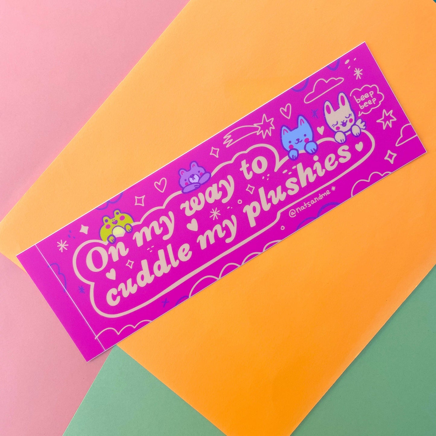 Omw to cuddle my plushies ✷ Bumper Sticker ✷
