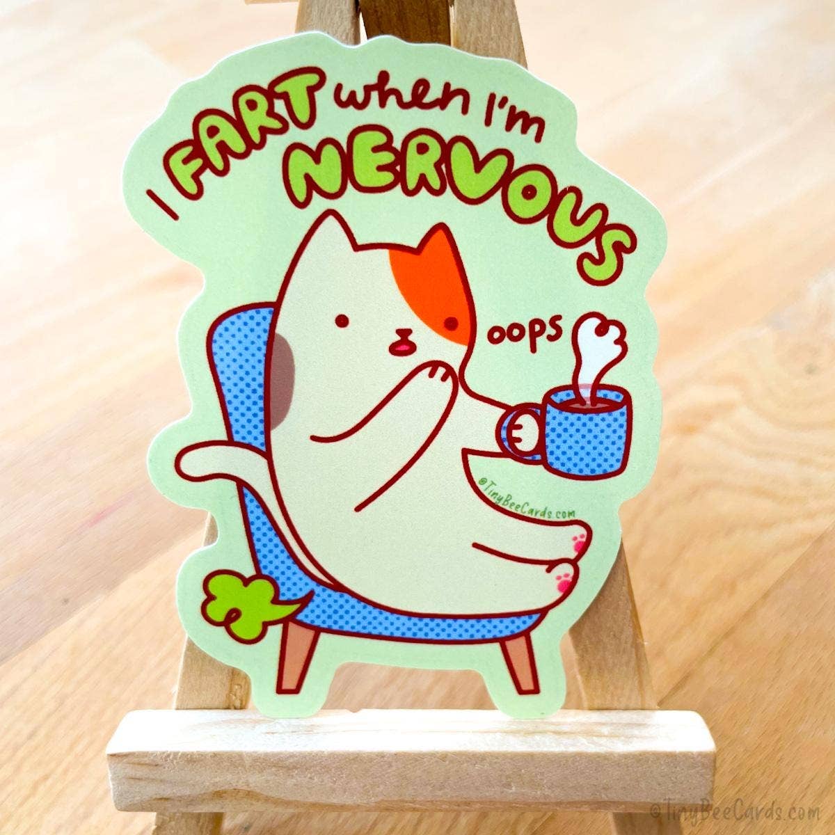 Tiny Bee Cards - Cat Vinyl Sticker "I Fart When I'm Nervous!"