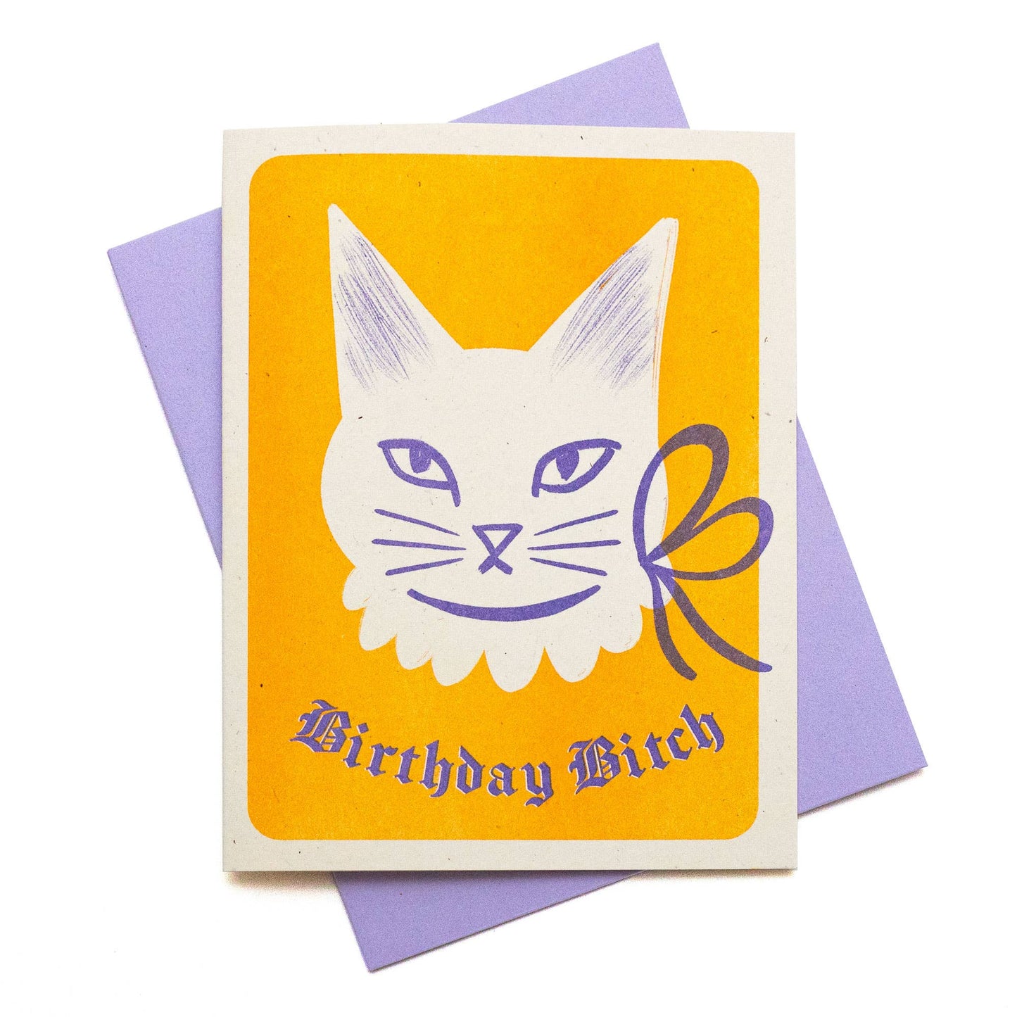 Bromstad Printing Co. - Birthday Bitch Cat - Risograph Card