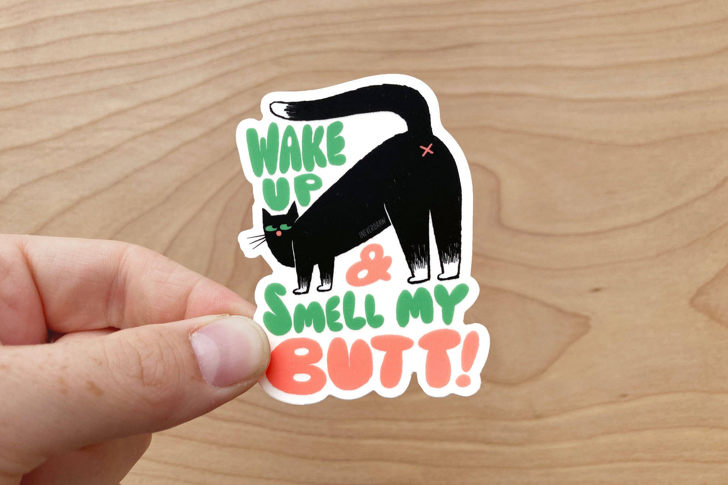 Wake Up and Smell My Butt! | Demanding Cat | Sticker