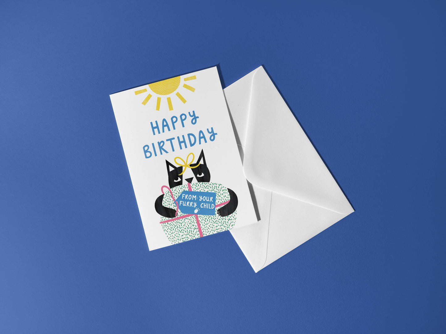 Happy Birthday From Your Furry Child- Greeting Card