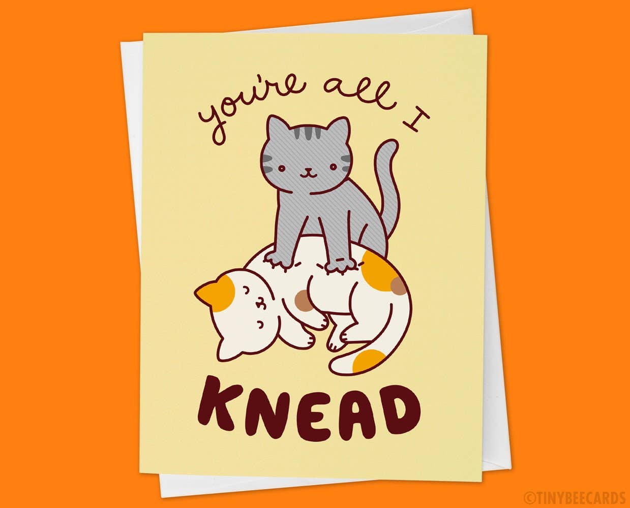 You're All I Knead Card