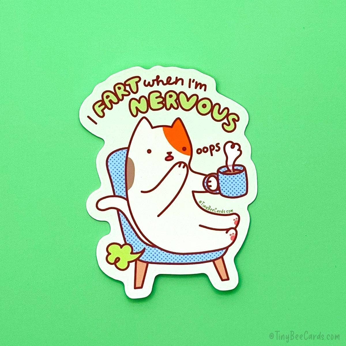 Tiny Bee Cards - Cat Vinyl Sticker "I Fart When I'm Nervous!"