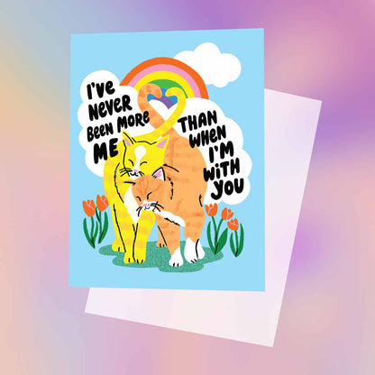 I've Never Been More Me A2 Single Greeting Card