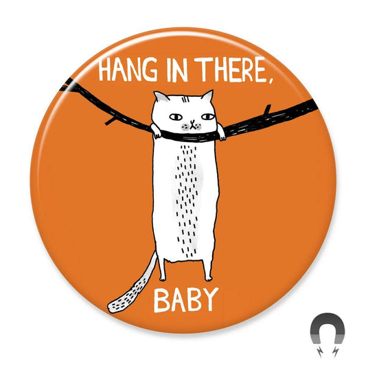 Hang In There Baby Cat Magnet