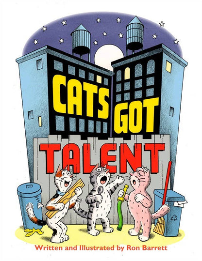 Cats Got Talent by Ron   Barrett