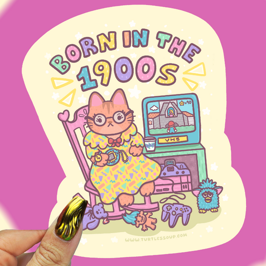 Born In The 1900's Millennial Nostalgia Vinyl Sticker