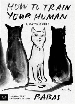 How to Train Your Human: Babas