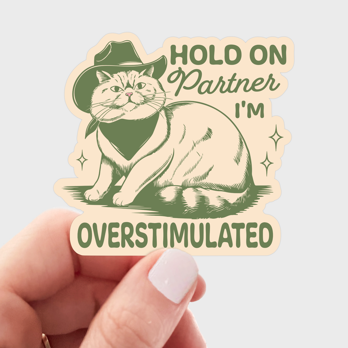 Hold on Partner I'm Overstimulated