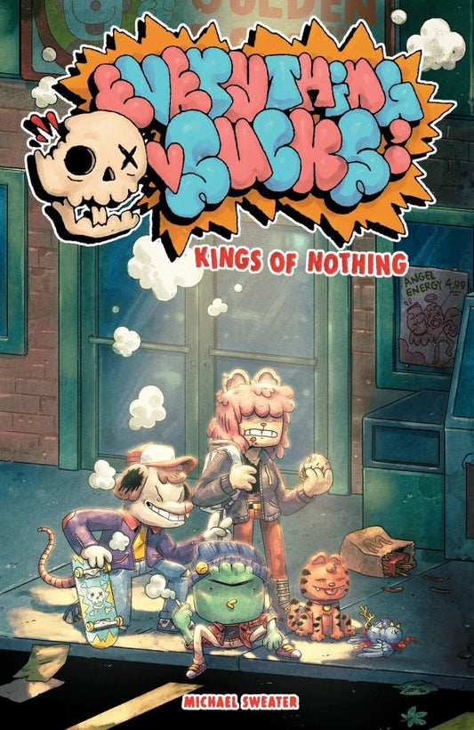 Everything Suck: Kings of Nothing collection by Michael Sweater