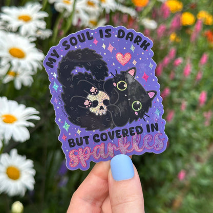 My Soul is Dark But Covered in Sparkles