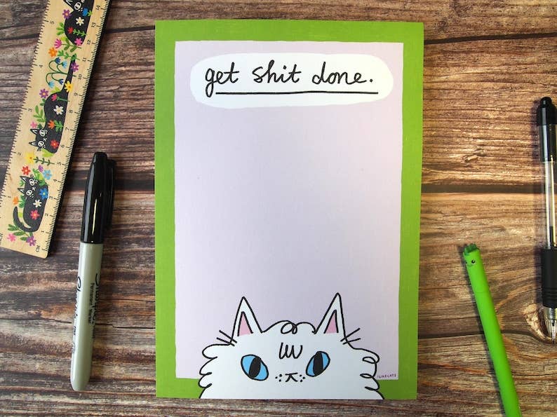 Get S- Done funny Cat Notepad