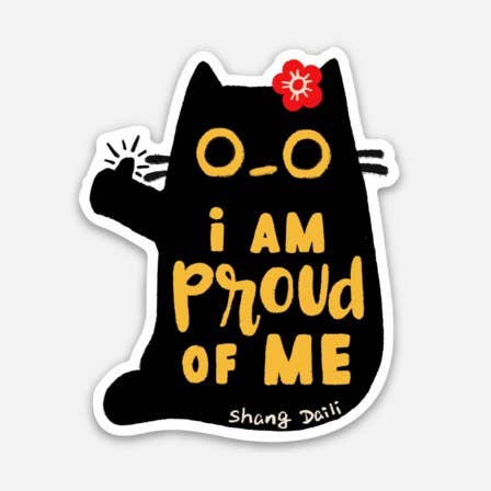 Cat Sticker - I am proud of me