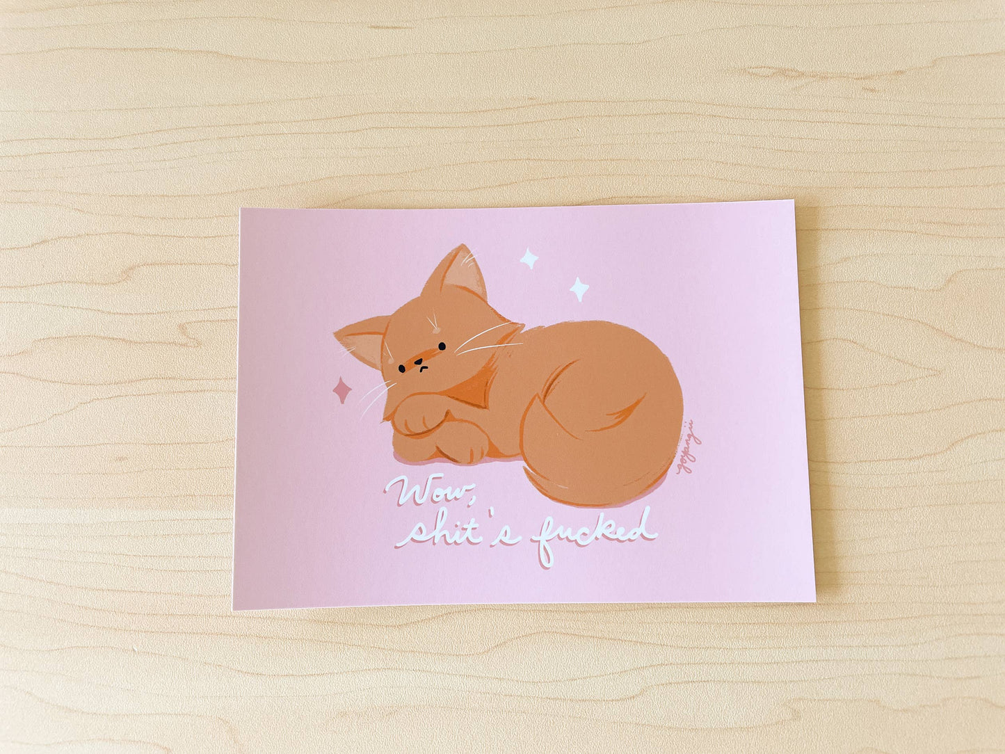 Shit's Fucked Kitty Mini Print / Postcard