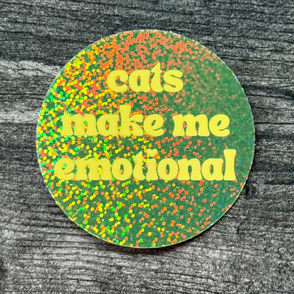 Cats Make Me Emotional Glitter Sticker
