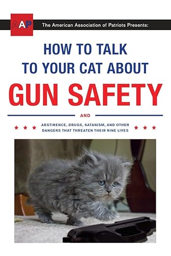 How To Talk To Your Cat About Gun Safety