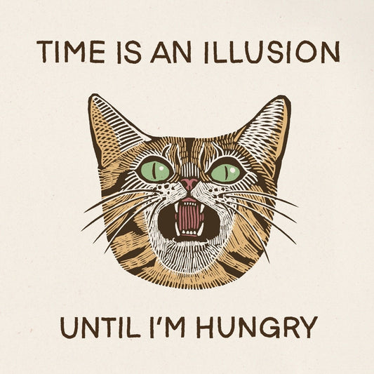 Time Is An Illusion print