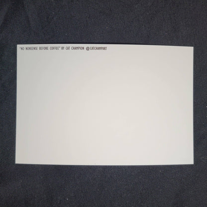 Postcard Print: No Nonsense Before Coffee