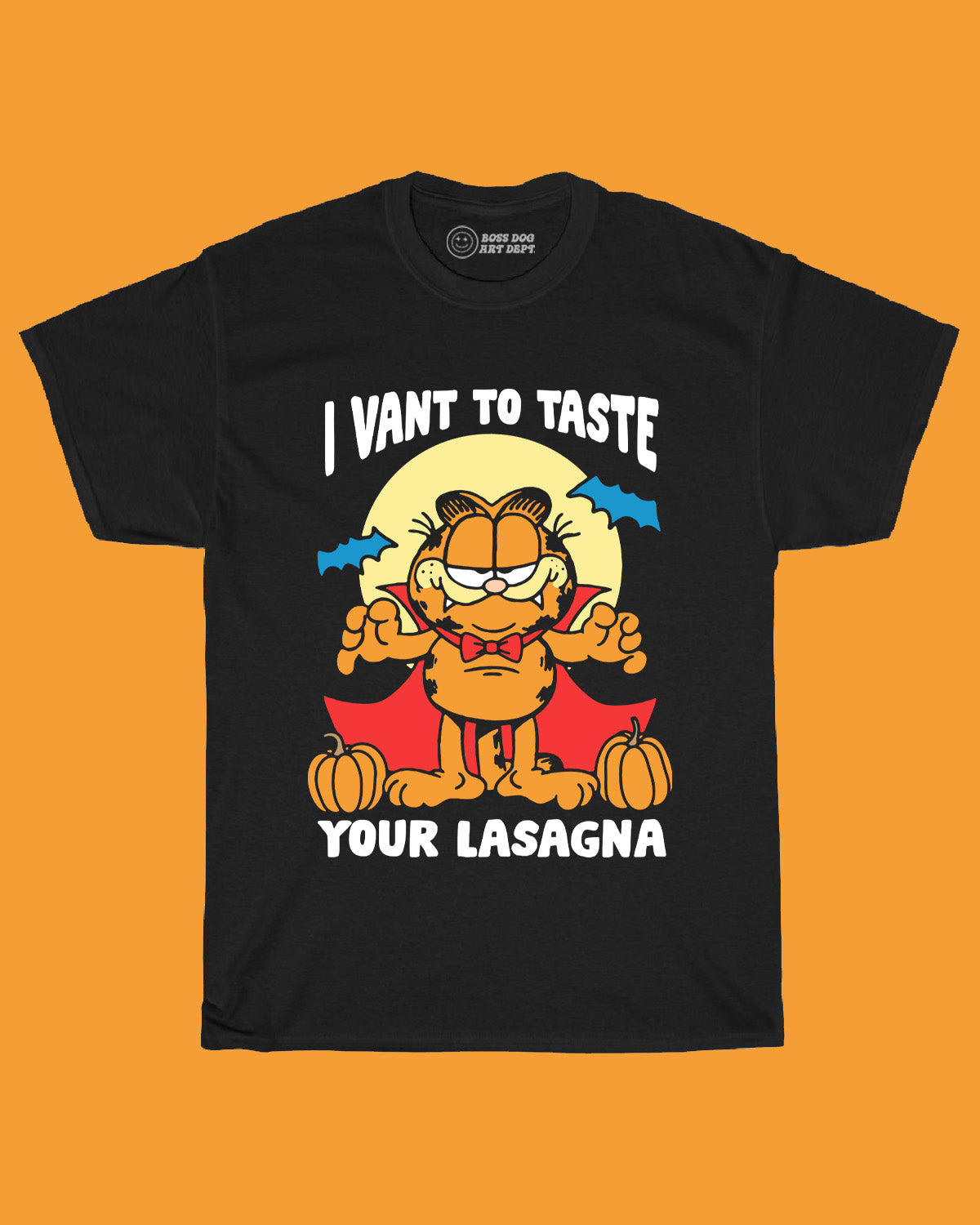 I Vant To Taste Your Lasagna shirt