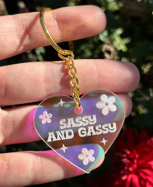 Sassy And Gassy Iridescent Acrylic Keychain