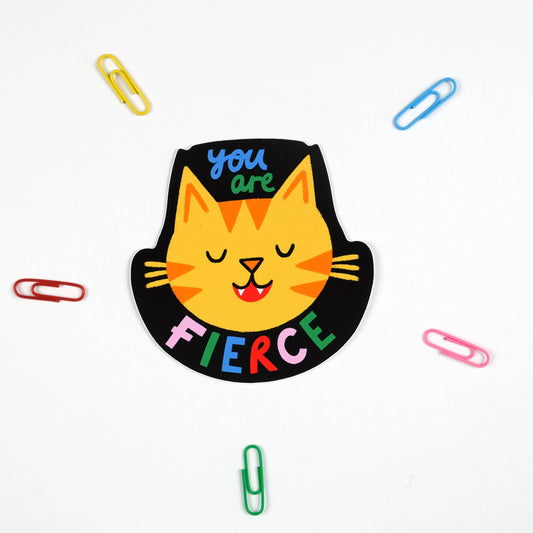 You Are Fierce Vinyl Sticker
