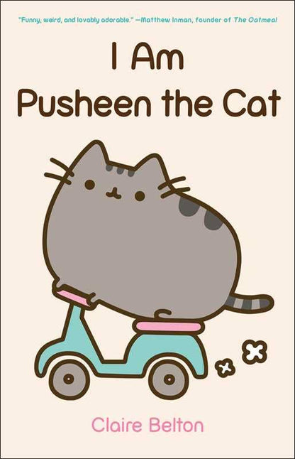 I Am Pusheen the Cat by Claire Belton