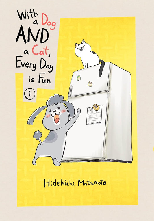 With a Dog AND a Cat, Every Day is Fun manga by Hidekichi Matsumoto