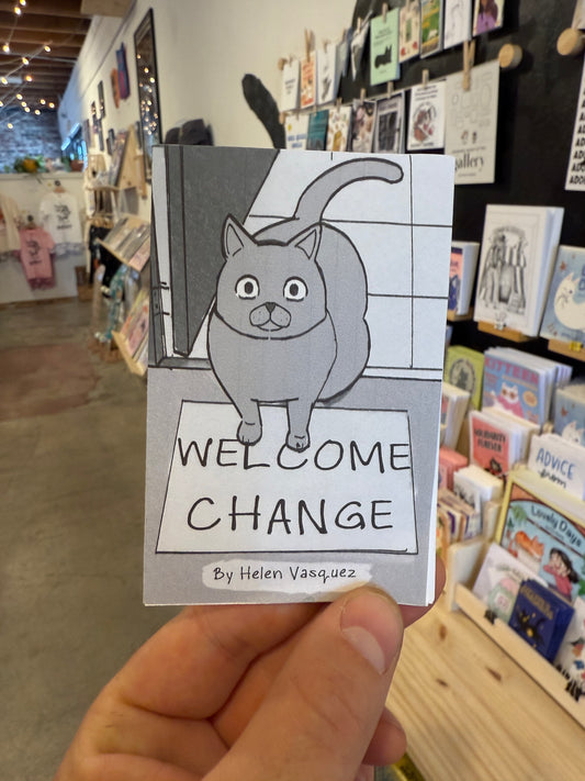 Welcome Change by Helen Vasquez