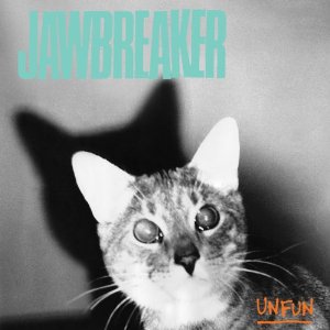 Unfun. Jawbreaker. 1990