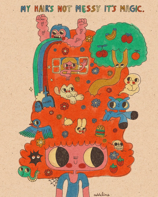 My Hair's Not Messy by Burger Babie