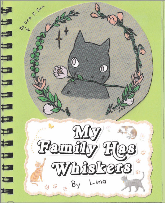 My Family Has Whiskers by Luna