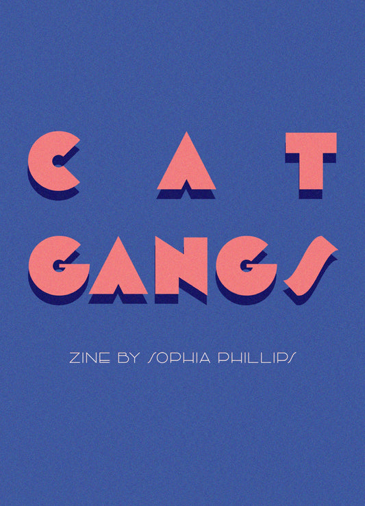 Cat Gangs zine by Sophia Phillips