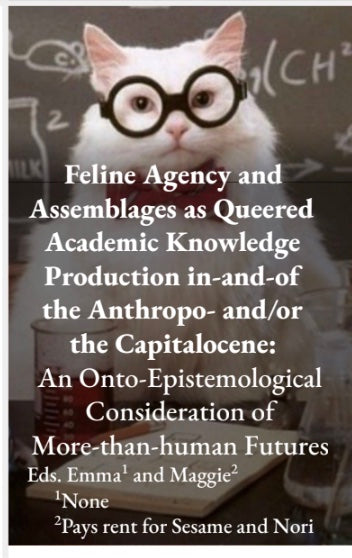Feline Agency and Assemblages as Queered Academic Knowledge zine