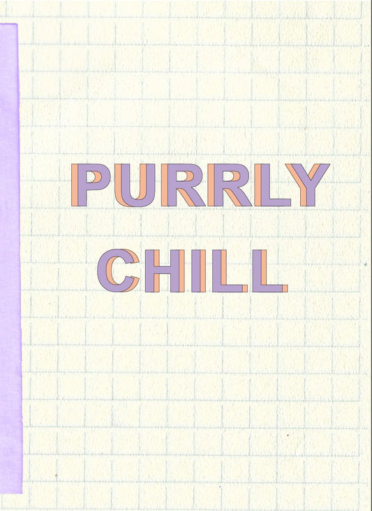 Purrly Chill zine