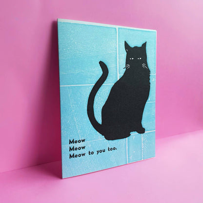 Meow Meow Meow - Fun Letterpress Greeting Card