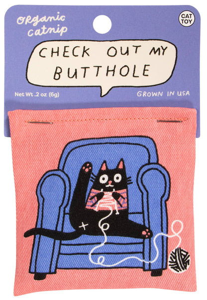 Check Out My Butthole Catnip Toy