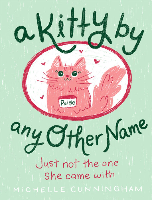 A Kitty By Any Other Name by Michelle Cunningham
