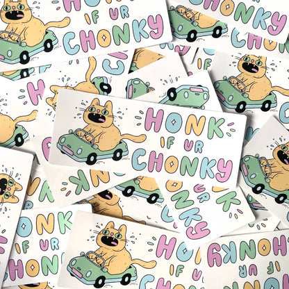 Honk If UR Chonky sticker