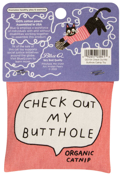 Check Out My Butthole Catnip Toy