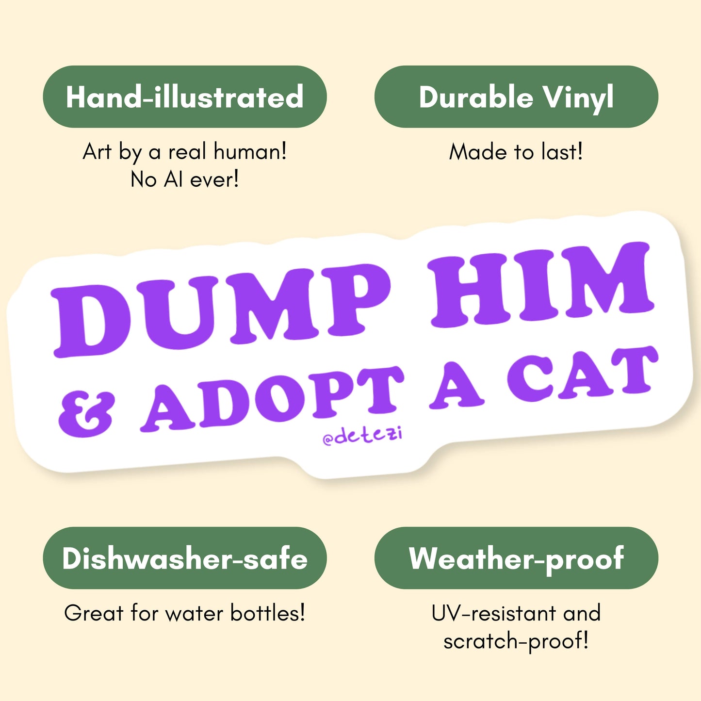 Dump Him and Adopt a Cat Vinyl Sticker