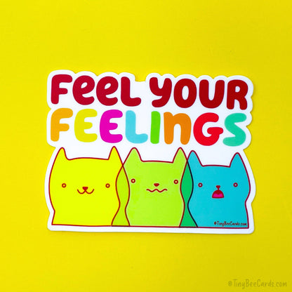 Feel Your Feelings Cat Vinyl Sticker