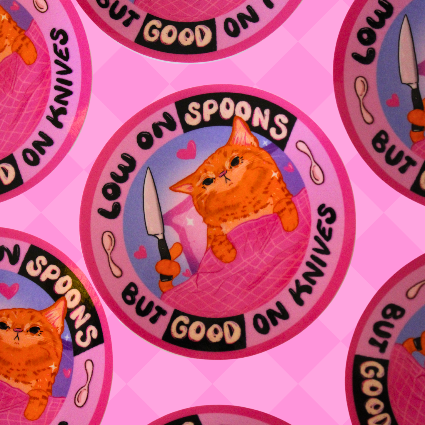 Low on Spoons, Good on Knives - Sticker (Glossy)